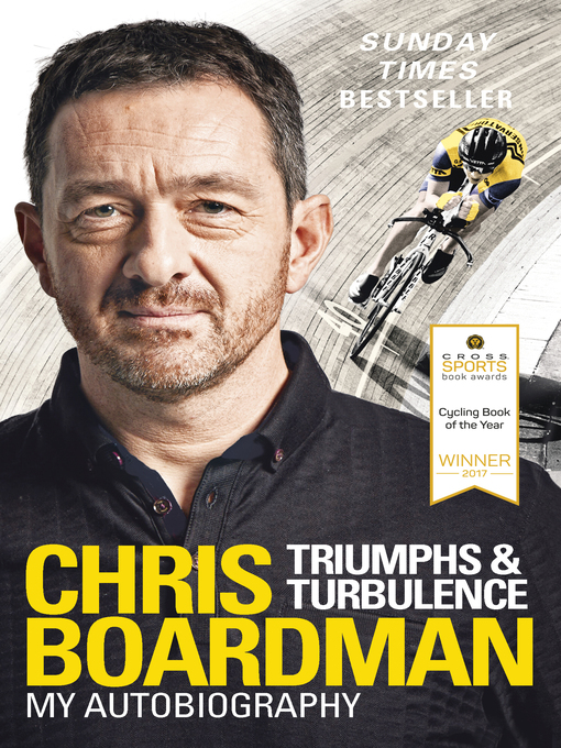 Title details for Triumphs and Turbulence by Chris Boardman - Wait list